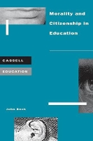 Book Cover for Morality and Citizenship in Education by John Beck