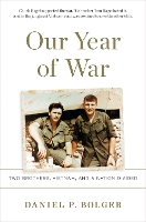 Book Cover for Our Year of War by Daniel P. Bolger