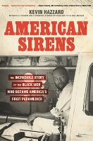 Book Cover for American Sirens by Kevin Hazzard