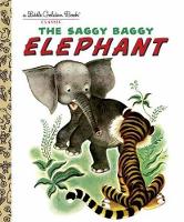 Book Cover for The Saggy Baggy Elephant by Golden Books, Byron Jackson