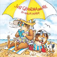 Book Cover for Just Grandma and Me (Little Critter) by Mercer Mayer