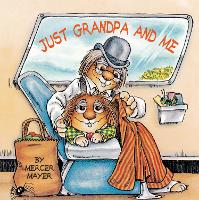 Book Cover for Just Grandpa and Me (Little Critter) by Mercer Mayer