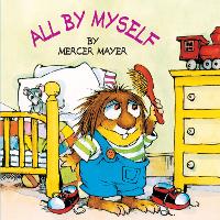 Book Cover for All by Myself (Little Critter) by Mercer Mayer