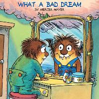 Book Cover for What a Bad Dream (Little Critter) by Mercer Mayer