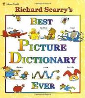 Book Cover for Richard Scarry's Best Picture Dictionary Ever by Richard Scarry