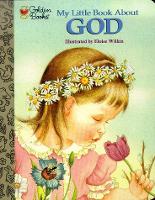 Book Cover for My Little Book About God by Jane Werner Watson