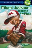 Book Cover for Miami Jackson Makes the Play by Patricia McKissack, Fredrick McKissack