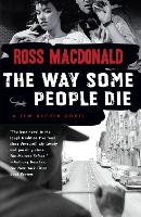 Book Cover for The Way Some People Die by Ross Macdonald