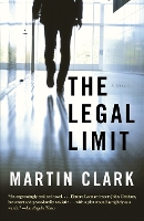 Book Cover for The Legal Limit by Martin Clark