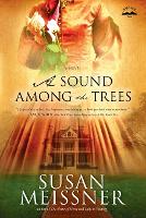 Book Cover for A Sound Among the Trees by Susan Meissner