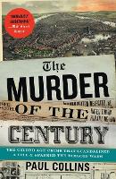 Book Cover for The Murder of the Century by Paul Collins