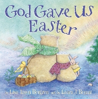 Book Cover for God Gave Us Easter by Lisa Tawn Bergren