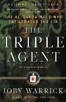 Book Cover for The Triple Agent by Joby Warrick