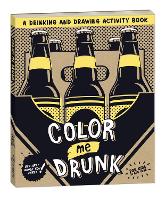 Book Cover for Color Me Drunk by Potter Gift