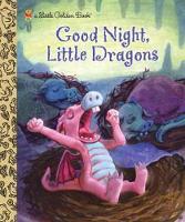 Book Cover for Good Night, Little Dragons by Leigh Ann Tyson