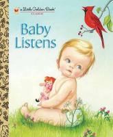 Book Cover for Baby Listens by Esther Wilkin, Eloise Wilkin