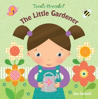 Book Cover for The Little Gardener by Jan Gerardi