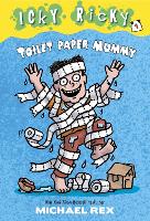 Book Cover for Icky Ricky #1: Toilet Paper Mummy by Michael Rex