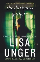 Book Cover for The Darkness Gathers by Lisa Unger