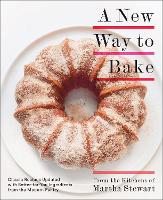 Book Cover for A New Way to Bake by Editors of Martha Stewart Living