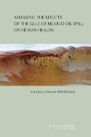 Book Cover for Assessing the Effects of the Gulf of Mexico Oil Spill on Human Health by Institute of Medicine