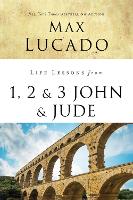 Book Cover for Life Lessons from 1, 2, 3 John and Jude by Max Lucado