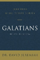 Book Cover for Galatians by Dr. David Jeremiah