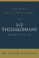 Book Cover for 1 and 2 Thessalonians by Dr. David Jeremiah