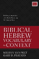 Book Cover for Biblical Hebrew Vocabulary in Context by Miles V. Van Pelt, Gary D. Pratico