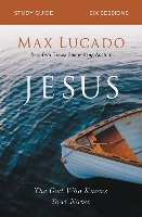 Book Cover for Jesus Bible Study Guide by Max Lucado