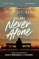 Book Cover for You Are Never Alone Study Guide by Max Lucado