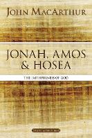 Book Cover for Jonah, Amos, and Hosea by John F. MacArthur