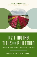 Book Cover for 1 and 2 Timothy, Titus, and Philemon by Scot McKnight