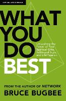 Book Cover for What You Do Best by Bruce L. Bugbee