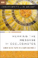 Book Cover for Hearing the Message of Ecclesiastes by Christopher J. H. Wright