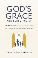 Book Cover for God's Grace for Every Family by Anna Meade Harris