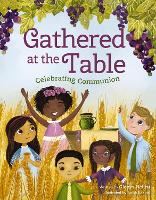 Book Cover for Gathered at the Table by Glenys Nellist