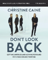 Book Cover for Don't Look Back Bible Study Guide plus Streaming Video by Christine Caine