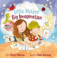 Book Cover for Little Helper, Big Imagination by Emily Morrow