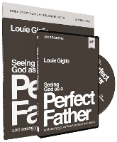 Book Cover for Seeing God as a Perfect Father Study Guide with DVD by Louie Giglio