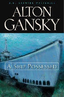 Book Cover for A Ship Possessed by Alton L. Gansky