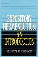 Book Cover for Expository Hermeneutics: an Introduction by Elliot Johnson