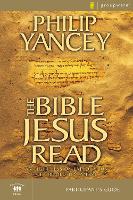 Book Cover for The Bible Jesus Read Participant's Guide by Philip Yancey