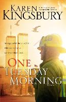 Book Cover for One Tuesday Morning by Karen Kingsbury