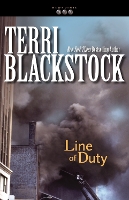 Book Cover for Line of Duty by Terri Blackstock