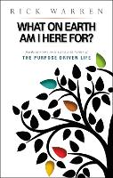 Book Cover for What on Earth Am I Here For? Purpose Driven Life by Rick Warren