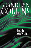 Book Cover for Dark Pursuit by Brandilyn Collins