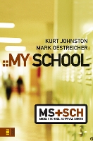 Book Cover for My School by Kurt Johnston, Mark Oestreicher