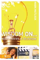 Book Cover for Wisdom On … Music, Movies and Television by Mark Matlock