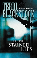 Book Cover for Truth Stained Lies by Terri Blackstock